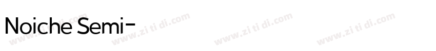 Noiche Semi字体转换